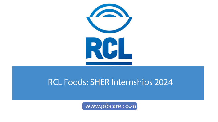 RCL Foods: SHER Internships 2024