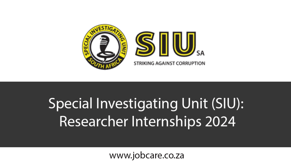 Special Investigating Unit (SIU) Researcher Internships 2024 Jobcare