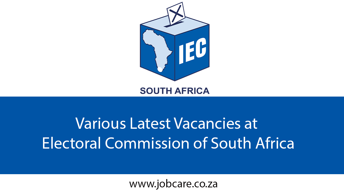 Various Latest Vacancies at Electoral Commission of South Africa