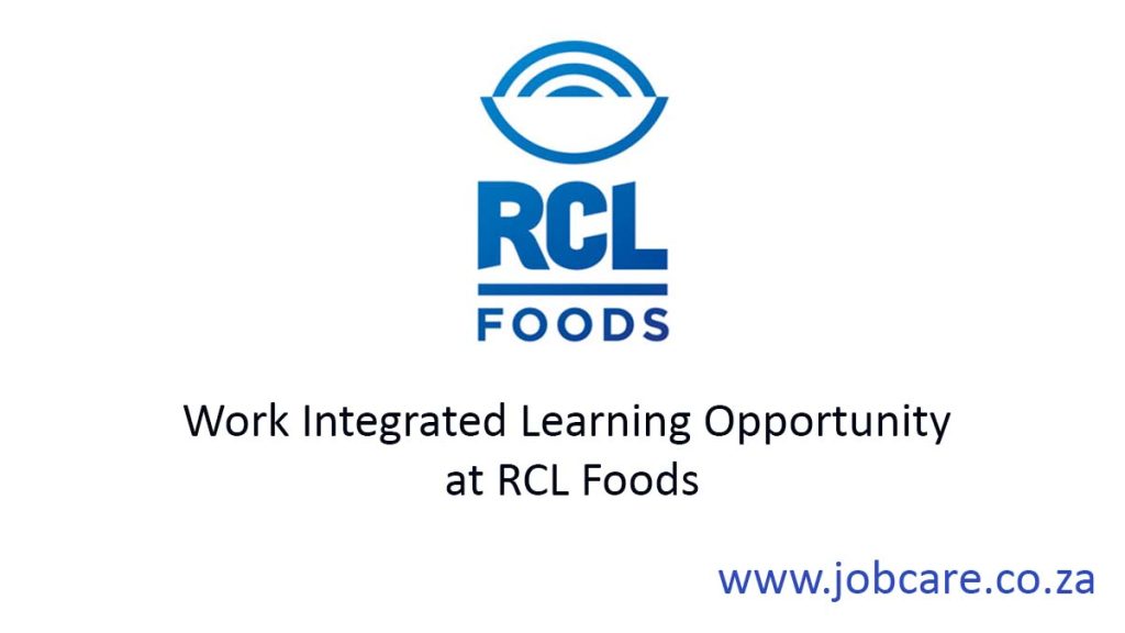 Work Integrated Learning Opportunity at RCL Foods Jobcare
