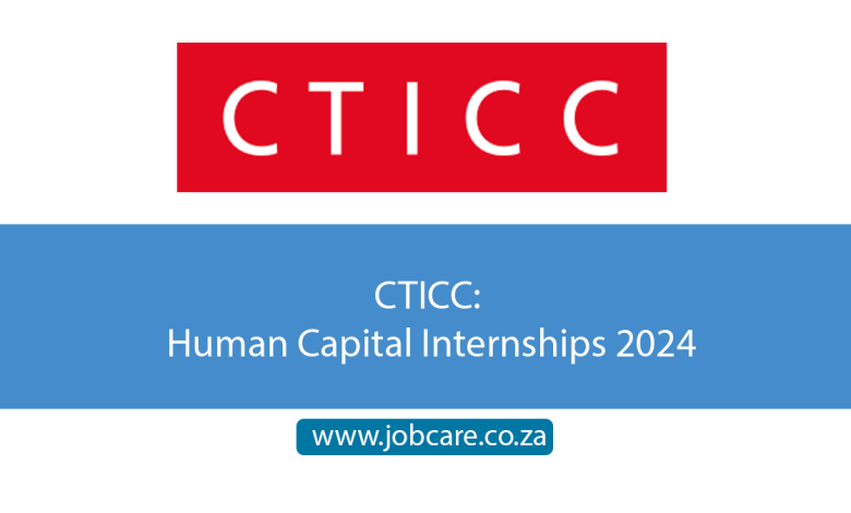 CTICC: Human Capital Internships 2024