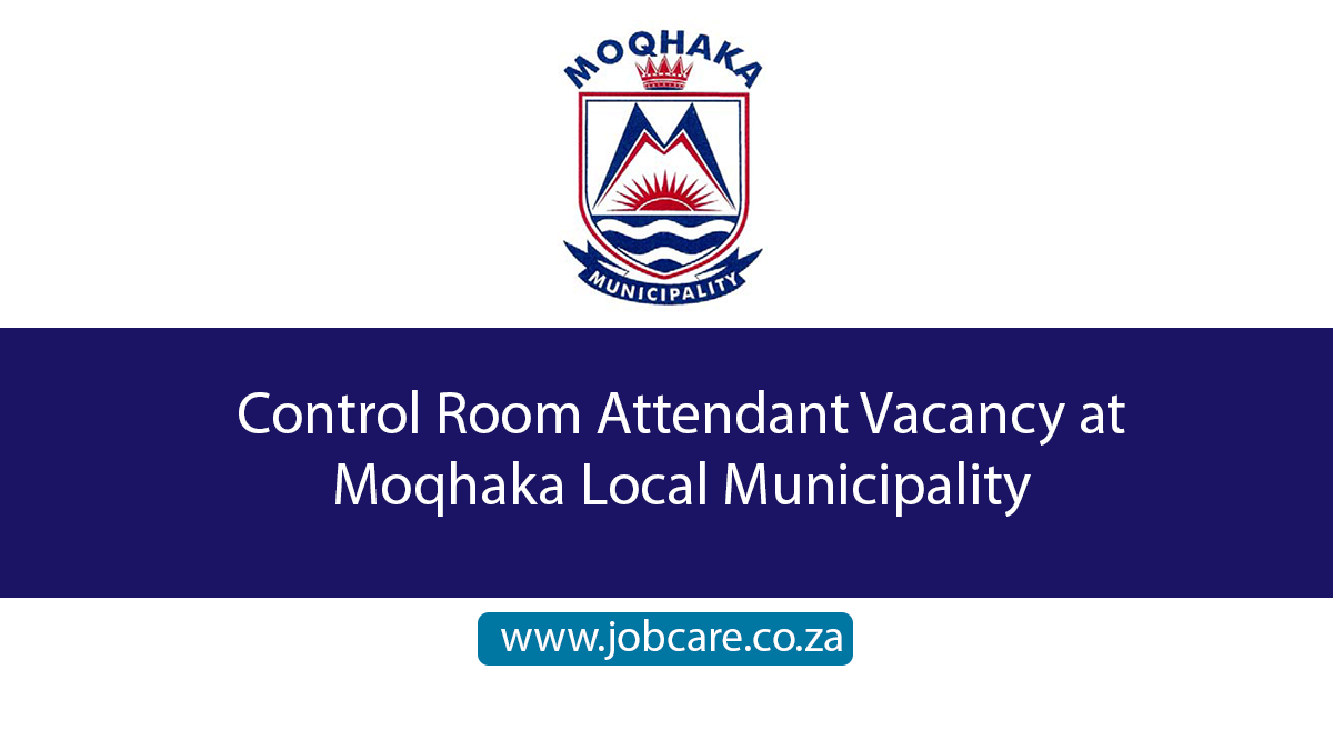 Control Room Attendant Vacancy at Moqhaka Local Municipality