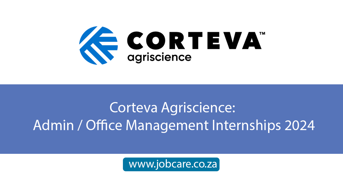 Corteva Agriscience: Admin / Office Management Internships 2024