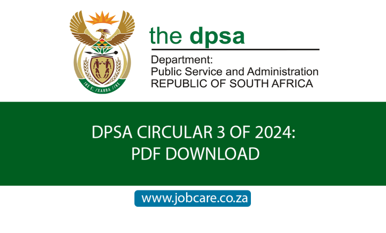 DPSA CIRCULAR 3 OF 2024: PDF DOWNLOAD