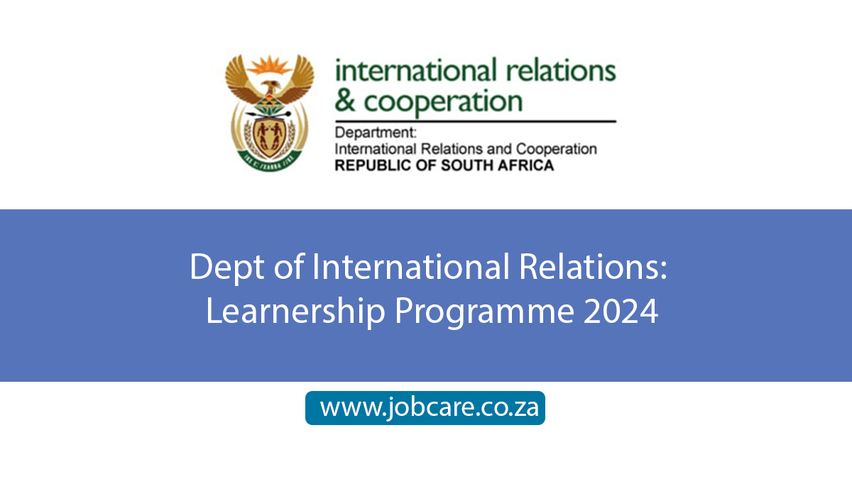 Dept of International Relations: Learnership Programme 2024