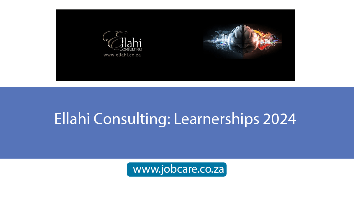 Ellahi Consulting: Learnerships 2024