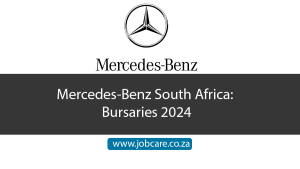 Mercedes-Benz South Africa: Bursaries 2024 - Jobcare