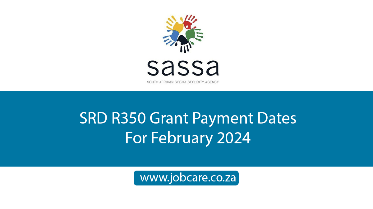 SRD R350 Grant Payment Dates For February 2024