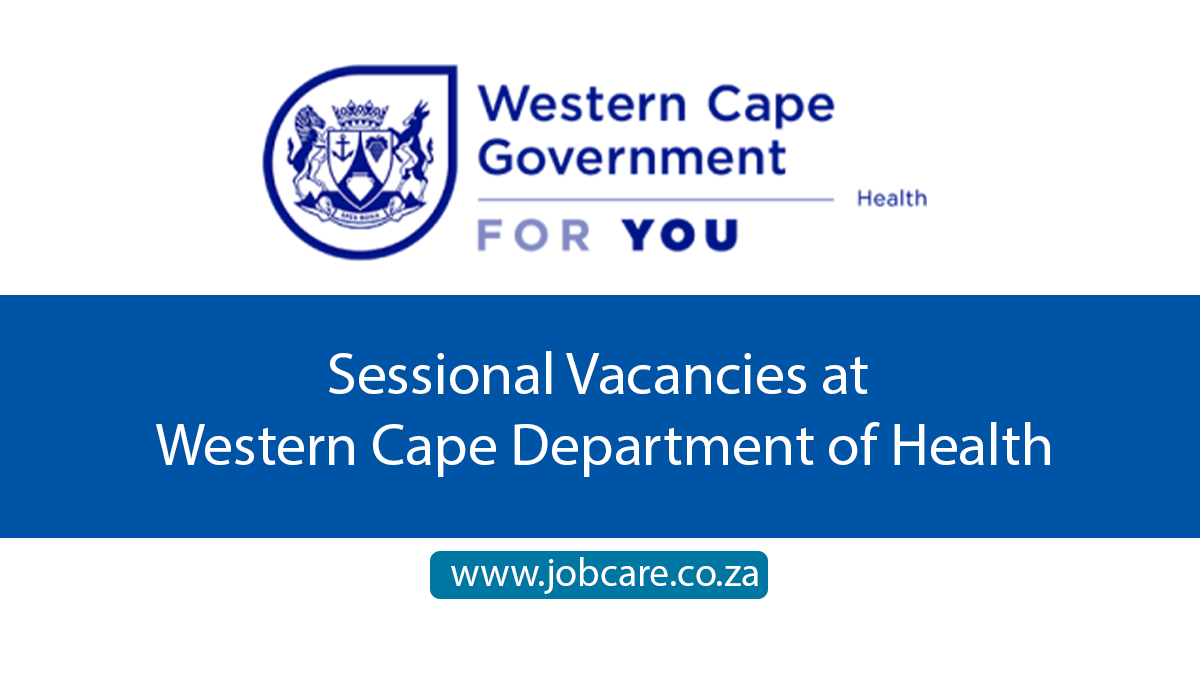 Sessional Vacancies at Western Cape Department of Health