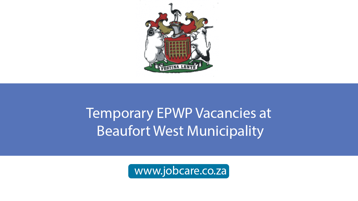 Temporary EPWP Vacancies at Beaufort West Municipality