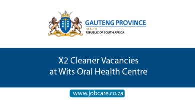 X2 Cleaner Vacancies at Wits Oral Health Centre