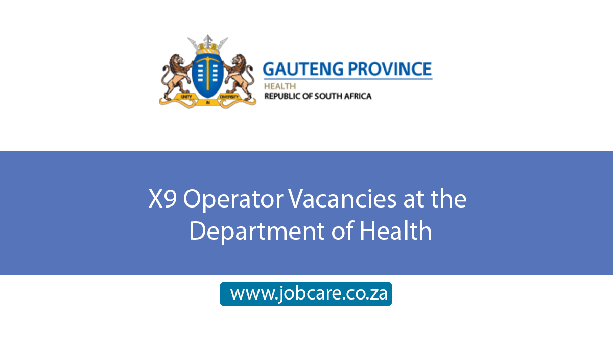 X9 Operator Vacancies at the Department of Health