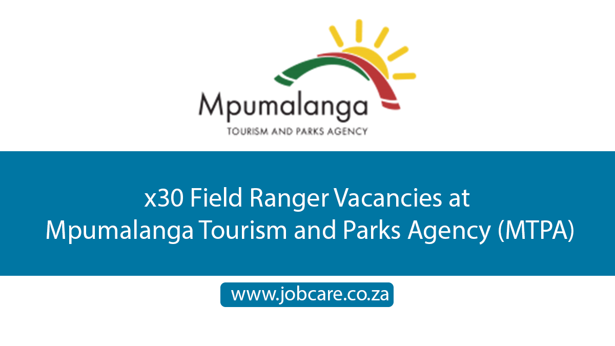 x30 Field Ranger Vacancies at Mpumalanga Tourism and Parks Agency (MTPA)
