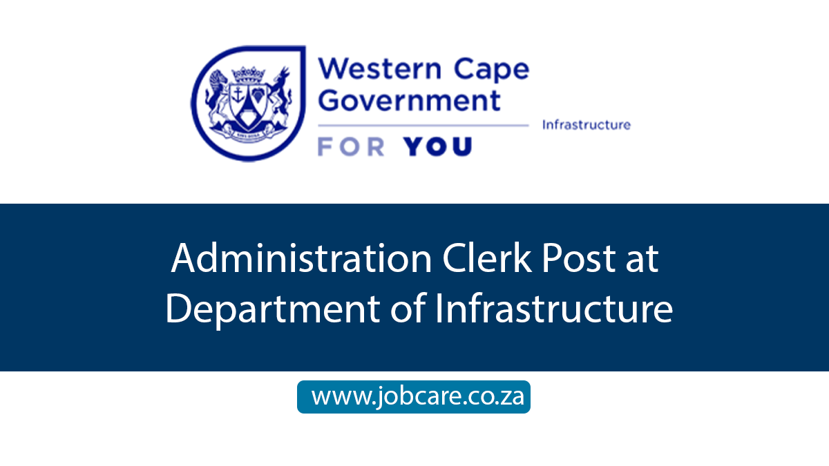Administration Clerk Post at Department of Infrastructure