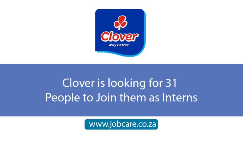 Clover is looking for 31 People to Join them as Interns