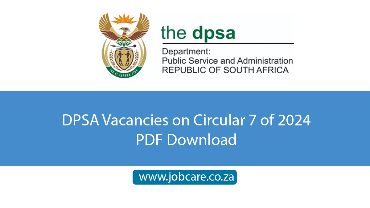 DPSA Vacancies on Circular 7 of 2024 PDF Download