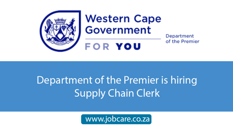 Department of the Premier is hiring Supply Chain Clerk