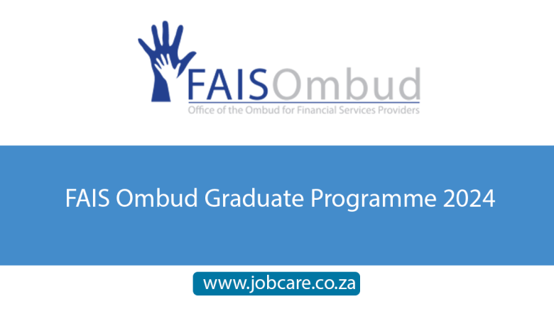 FAIS Ombud Graduate Programme 2024