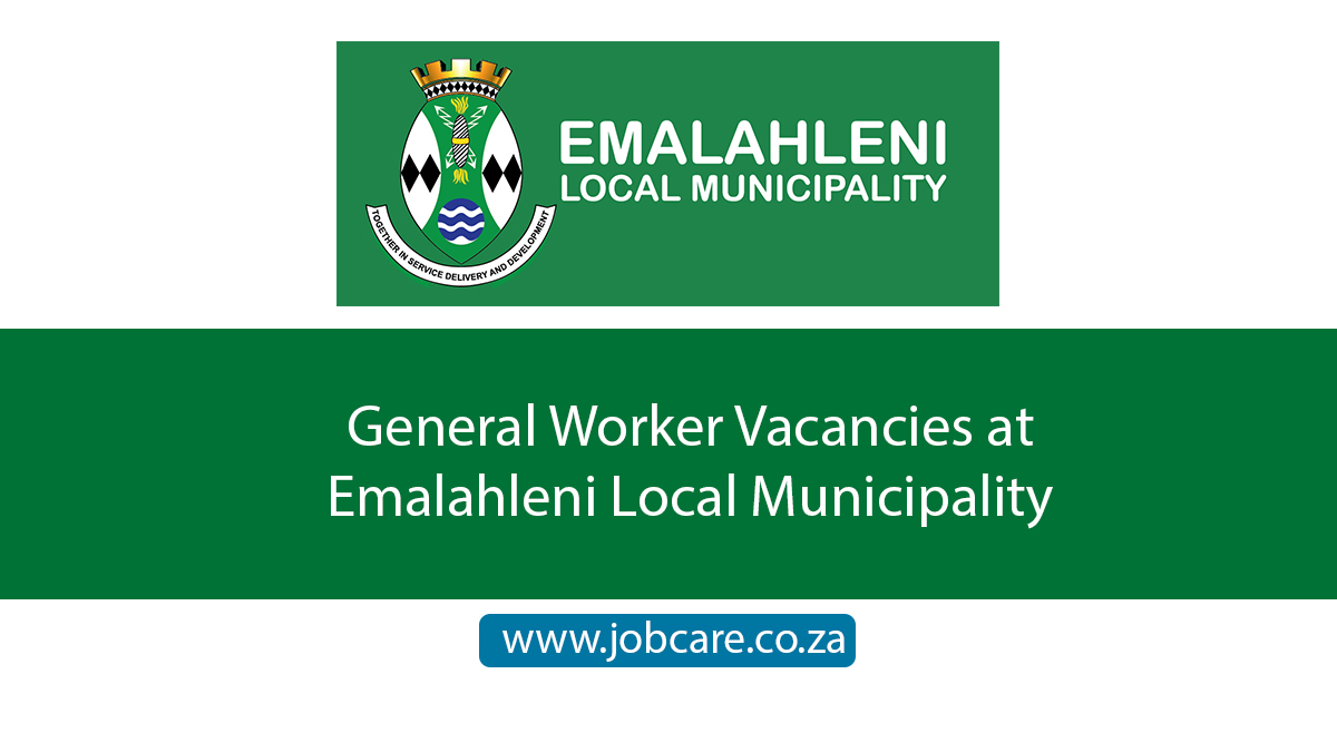 General Worker Vacancies at Emalahleni Local Municipality