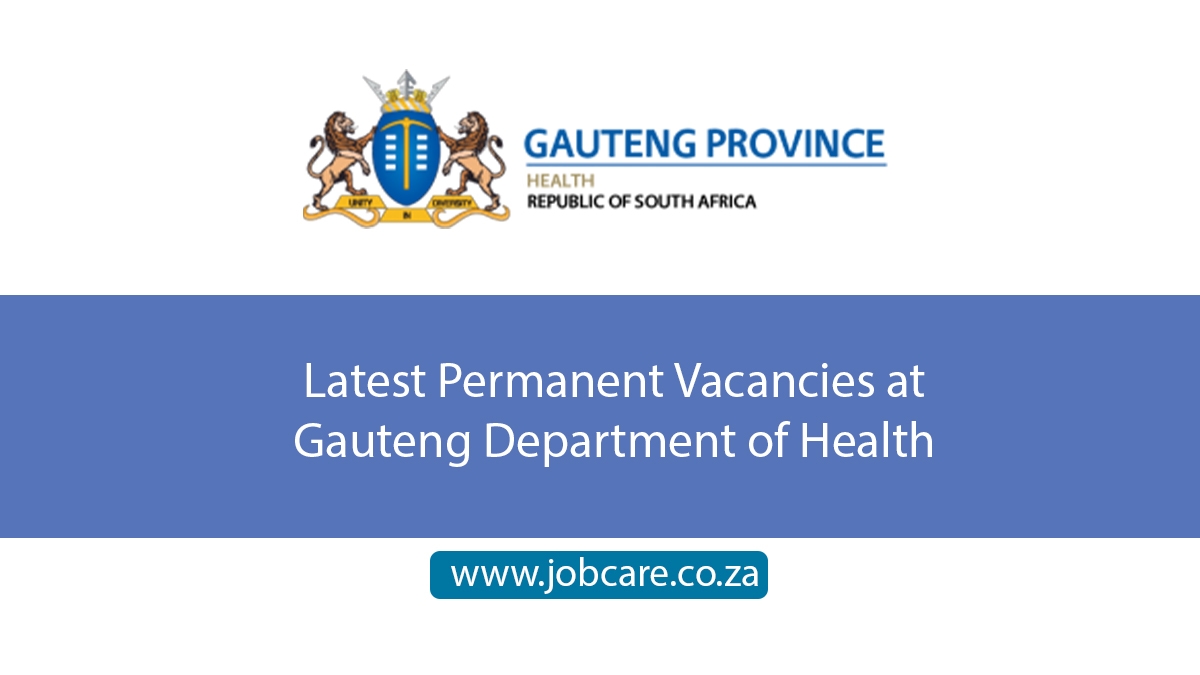 Latest Permanent Vacancies at Gauteng Department of Health