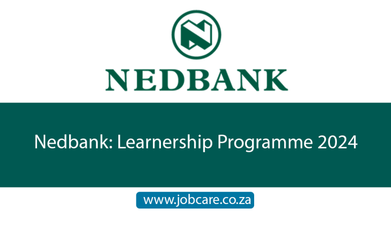 Nedbank: Learnership Programme 2024