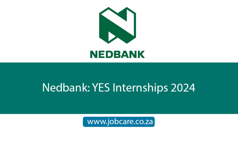 Nedbank: YES Internships 2024