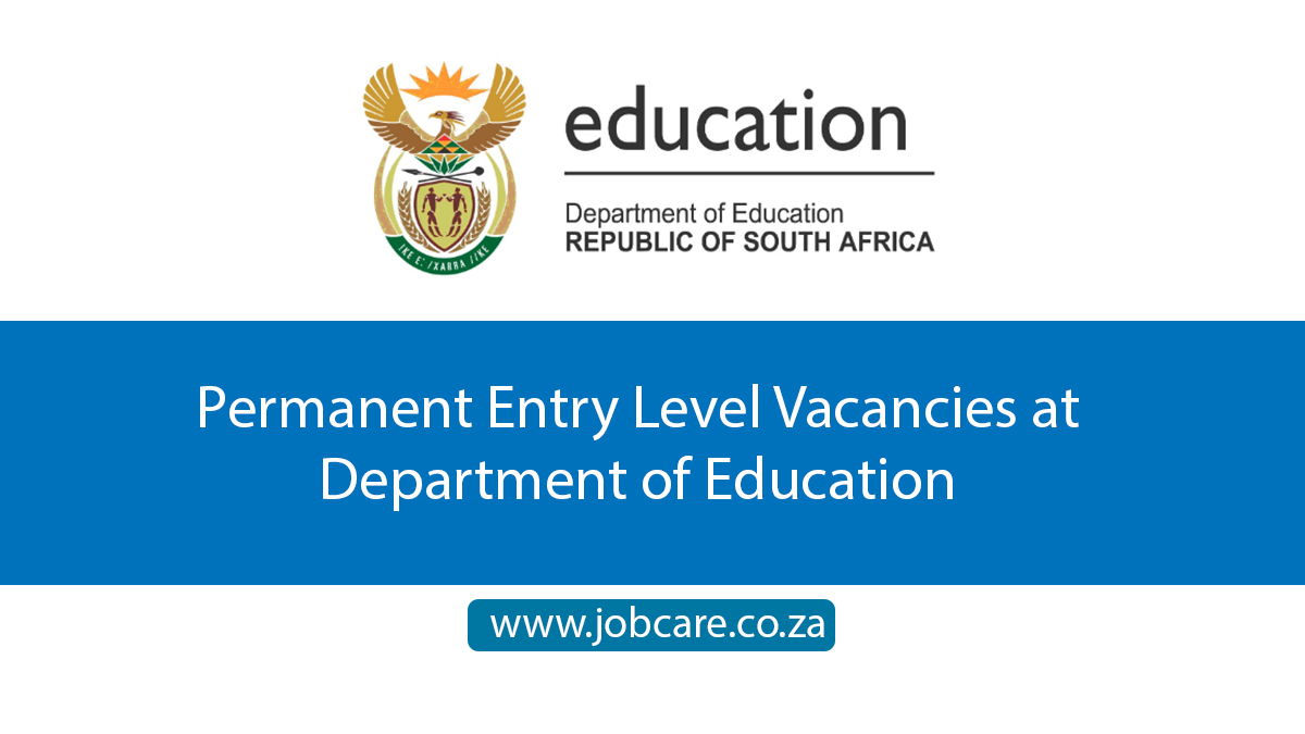 Permanent Entry Level Vacancies at Department of Education