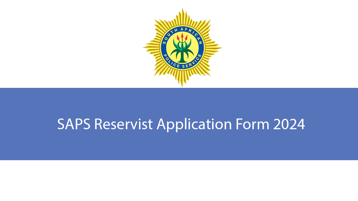 SAPS Reservist Application Form 2024