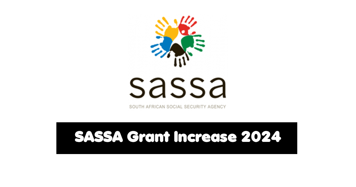 SASSA Grant Increase 2024