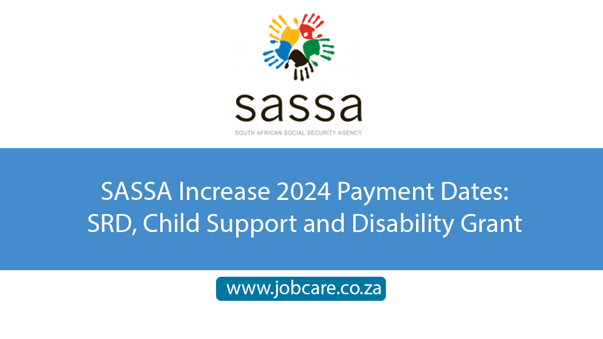 SASSA Increase 2024 Payment Dates