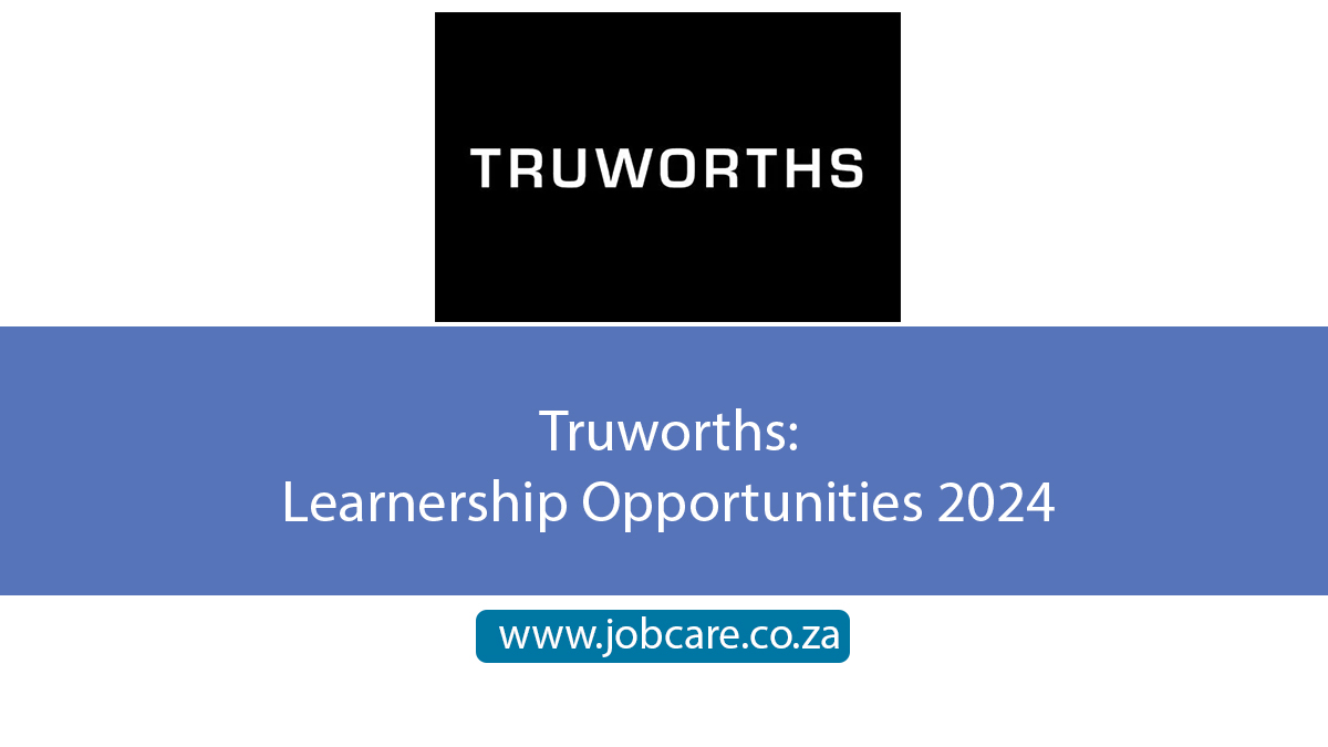 Truworths: Learnership Opportunities 2024