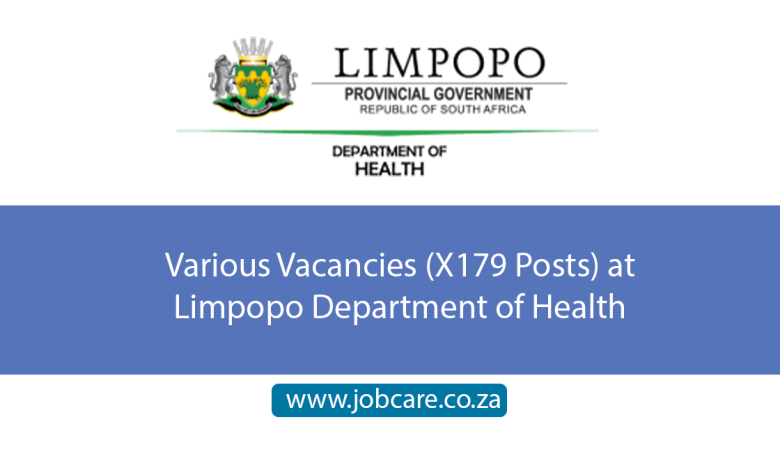 Various Vacancies (X179 Posts) at Limpopo Department of Health