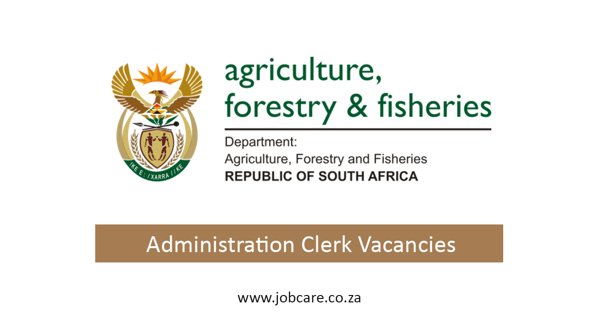 Administration Clerk Vacancies (X5 Posts) at Department of Agriculture