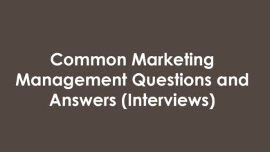 Common Marketing Management Questions and Answers (Interviews)