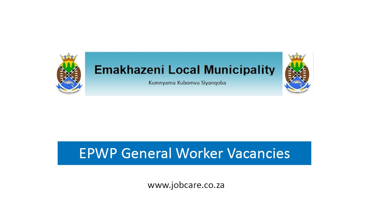EPWP General Worker Vacancies at Emakhazeni Local Municipality