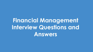 Financial Management Interview Questions and Answers