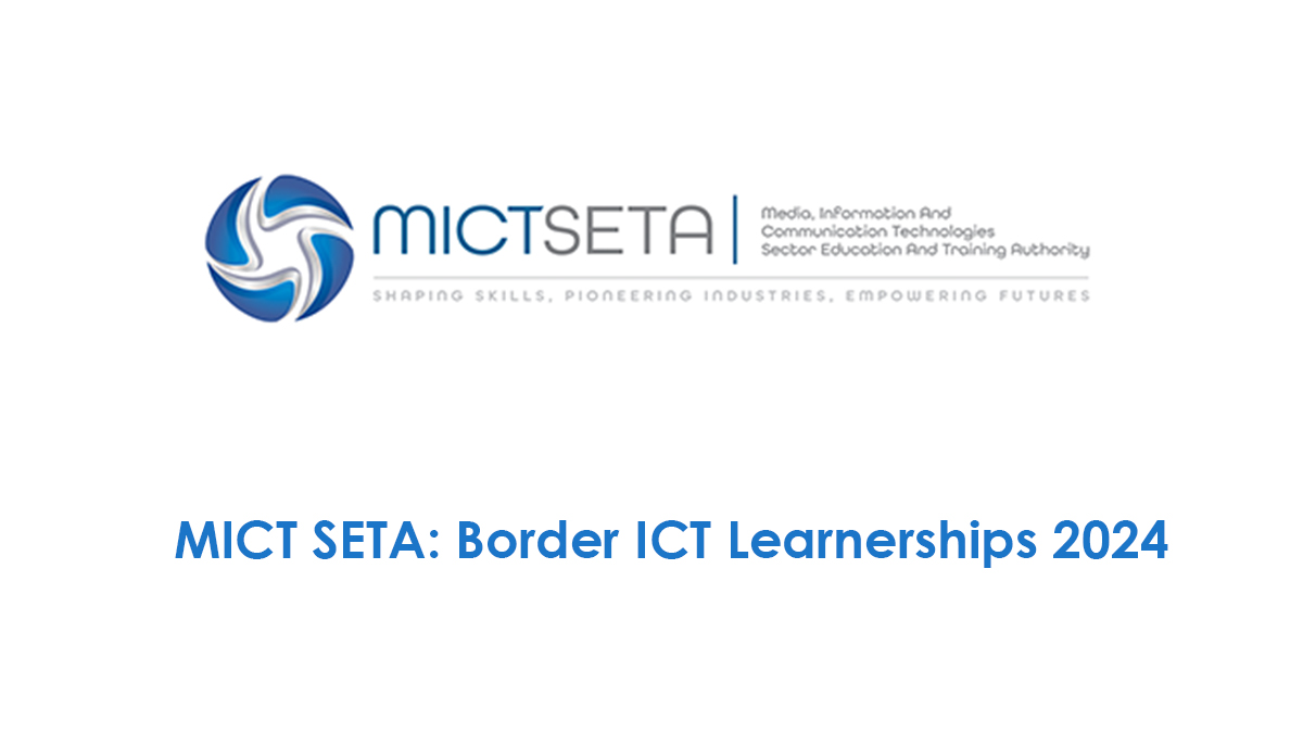 MICT SETA: Border ICT Learnerships 2024