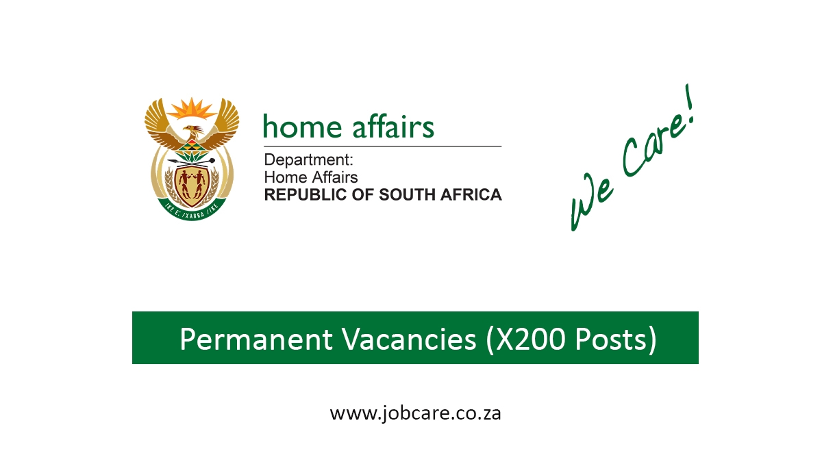 Permanent Vacancies (X200 Posts) at Department of Home Affairs