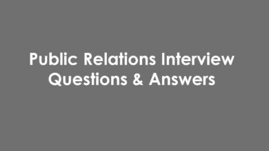 Public Relations Interview Questions & Answers