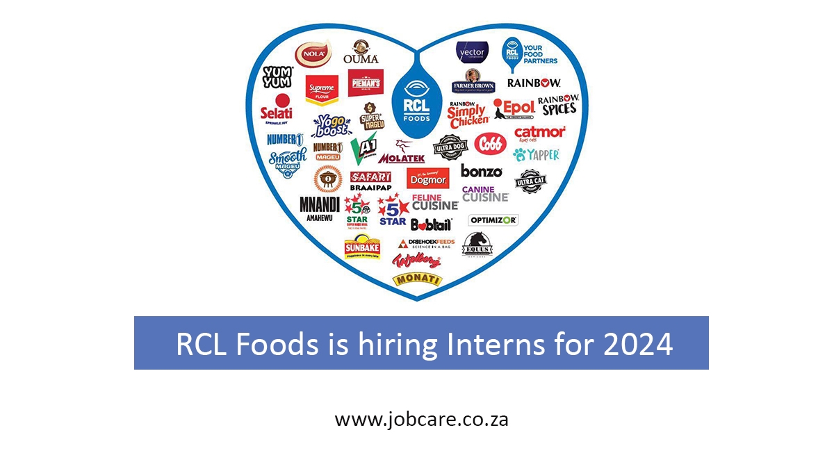 RCL Foods is hiring Interns for 2024