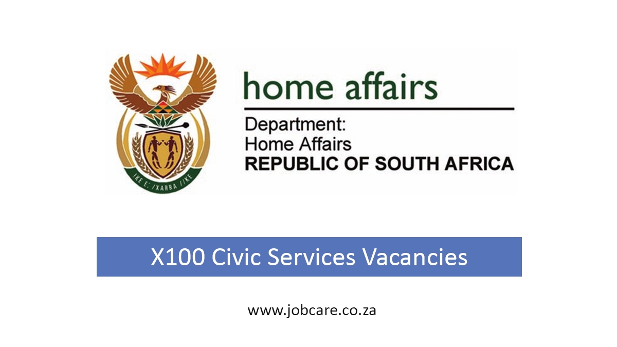 X100 Civic Services Vacancies at Department of Home Affairs