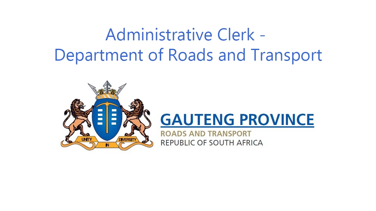 Administrative Clerk - Department of Roads and Transport
