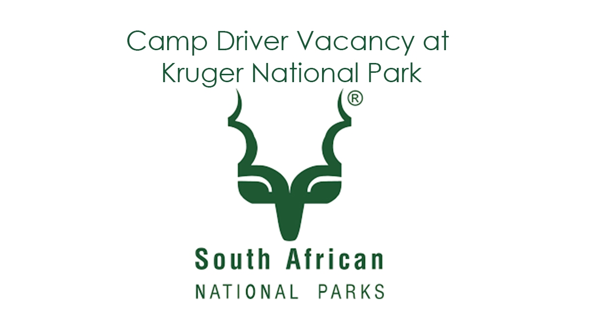 Camp Driver Vacancy at Kruger National Park