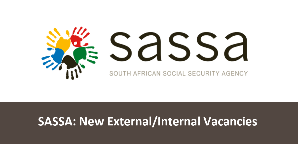 SASSA: New External/Internal Vacancies - Sowetan