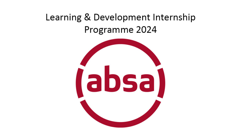 Absa: Learning & Development Internship Programme 2024 - Jobcare