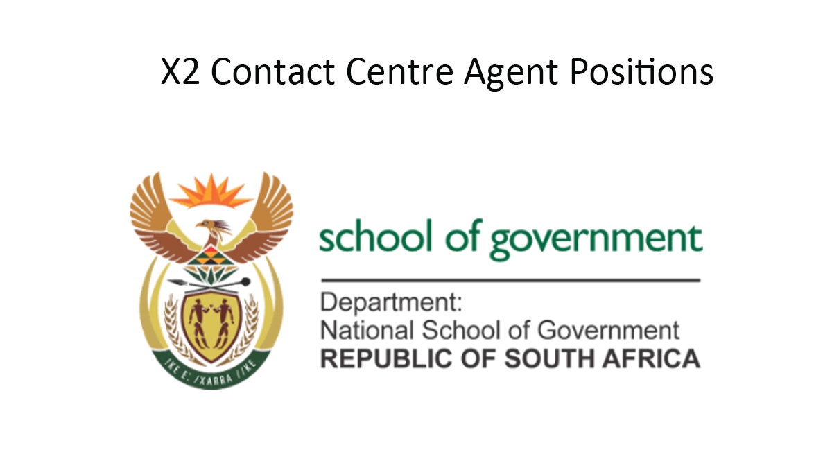 X2 Contact Centre Agent Positions at National School of Government