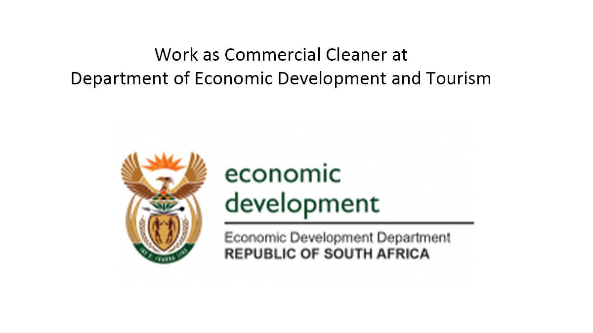 Work as Commercial Cleaner at Department of Economic Development and Tourism