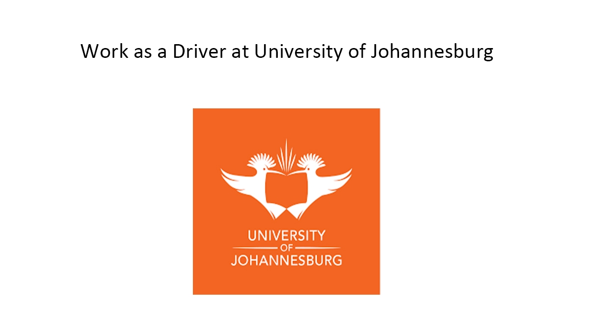 Work as a Driver at University of Johannesburg