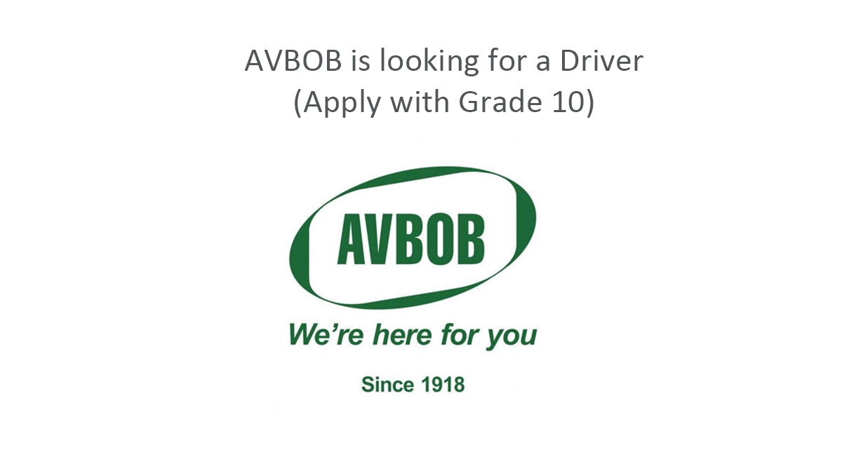AVBOB is looking for a Driver (Apply with Grade 10)
