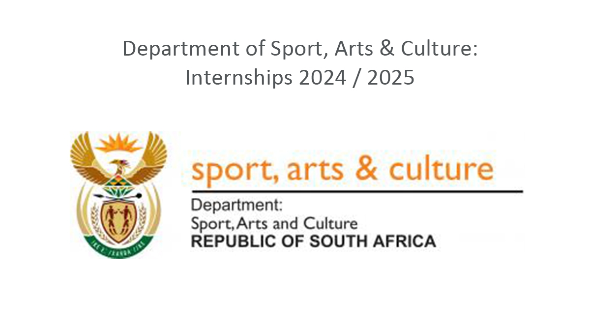 Department of Sport, Arts & Culture: Internships 2024 / 2025